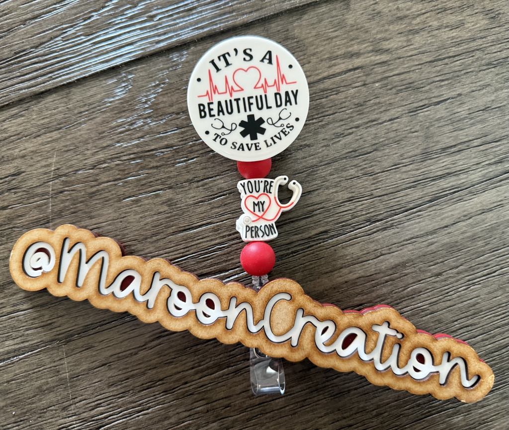 Beautiful Day to Save Lives Badge Reels