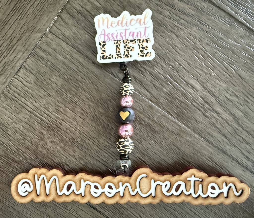 Medical Assistant Life Badge Reel