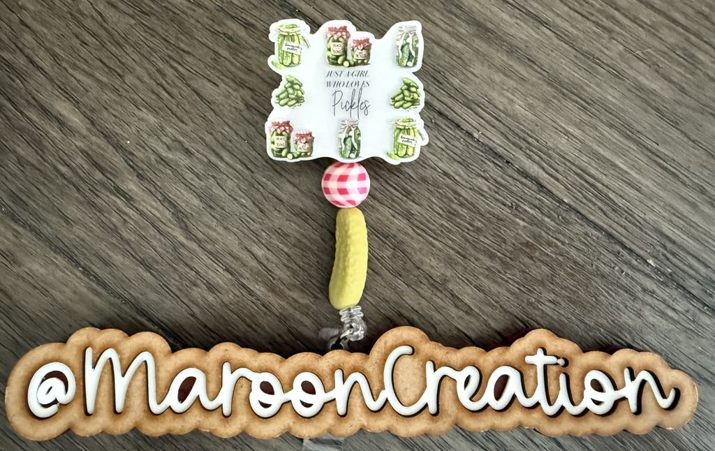 Just a Girl who loves Pickles Badge Reel