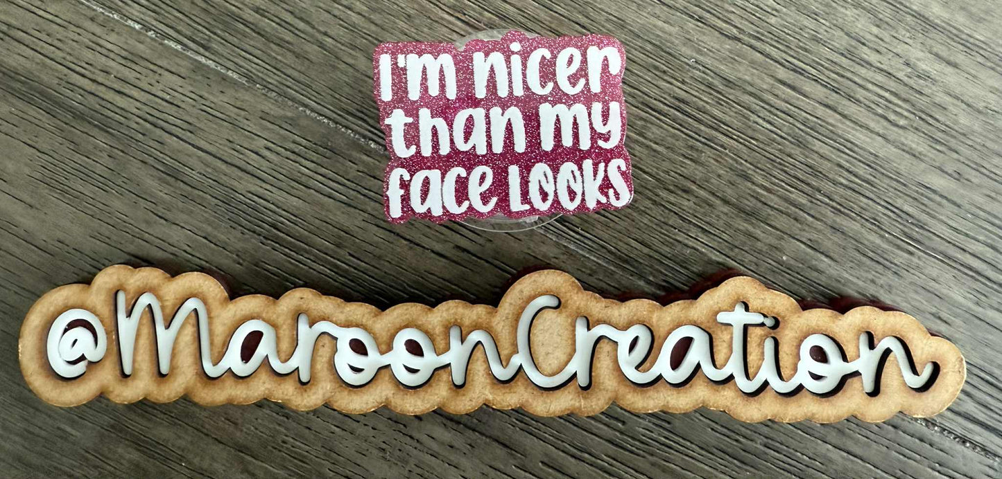 I'm nicer than my face looks Pop Socket