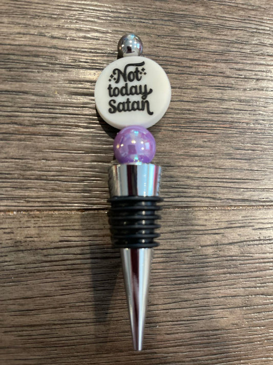 Not today satan Wine Stopper