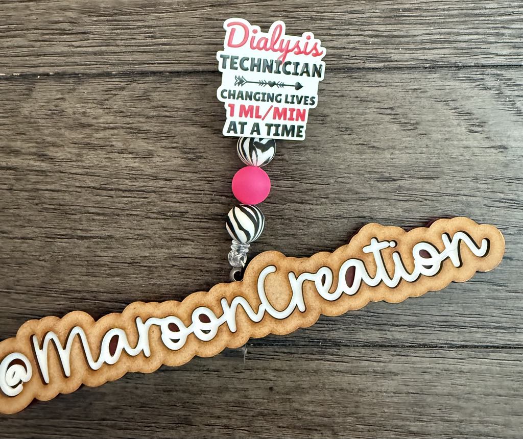 Dialysis Technician Badge Reels
