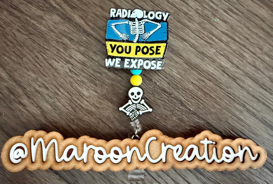 Radiology You Pose We Expose Badge Reel
