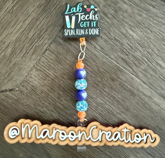 Lab Techs Get It Spun, Run & Done Badge Reel