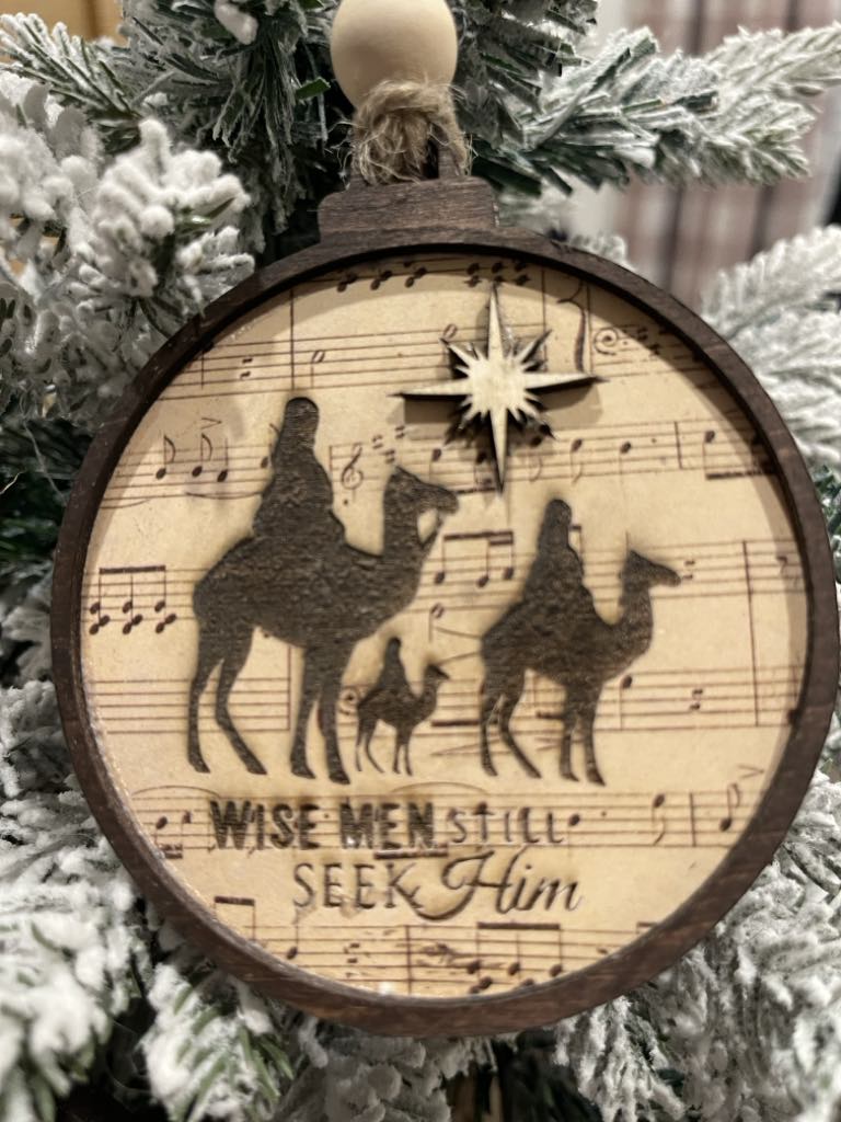 Wise Men still seek HIM Christmas Ornament