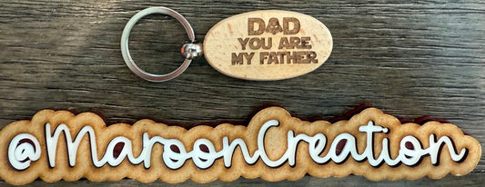 Dad You Are My Father Keychain